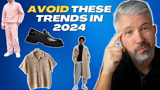 Mens Fashion TRENDS to AVOID In 2024  Mens Fashion Over 40 [upl. by Sandy]