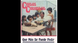 Carlos Carabajal  Qué más se puede pedir 1985 DISCO COMPLETO [upl. by Gabrila]