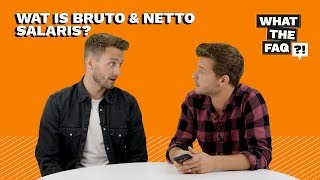 Wat is bruto en nettosalaris  What the FAQ 11 [upl. by Saidee]