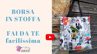 Borsa in stoffa fai da te videotutorial di cucito creativo per principianti e appassionati [upl. by Martinsen]