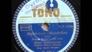 MandolinoMandolino Tango  Wivex Gustav Winckler 1951 [upl. by Herson]