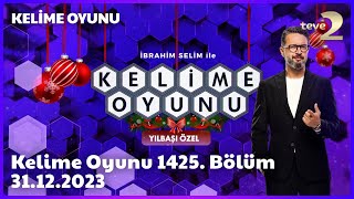 Kelime Oyunu 1425Bölüm 31122023 FULL BÖLÜM İZLE YILBAŞI ÖZEL [upl. by Ynoep]