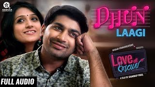 Dhun Laagi  Full Audio Song  Love Ni Bhavai  SachinJigar  Siddharth Amit Bhavsar [upl. by Malorie]