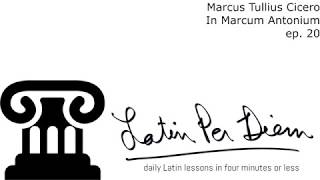 LatinPerDiem Latin Lessons Cicero In Marcum Antonium 20 [upl. by Candra402]