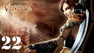 Venetica Walkthrough HD Part 22 [upl. by Enitsud]