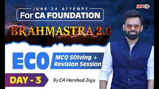 CA FOUNDATION BRAHMASTRA FOR JUNE 24 NEW SYLLABUS  ECO  LECTURE 3  BY CA HARSHAD JAJU [upl. by Nilla]