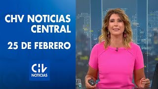 CHV Noticias Central  Jueves 25 de febrero de 2021 [upl. by Ynagoham]