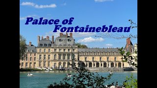 Palace and Park of Fontainebleau [upl. by Doug]