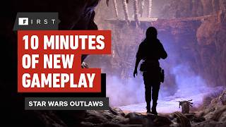 Star Wars Outlaws 10 Minutes of Exclusive Gameplay  IGN First [upl. by Aleafar586]