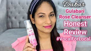 Dabur Gulabari Rose Glow Face Cleanser HONEST REVIEW  INDIAN SKINCARE AND MAKEUP  Product Review [upl. by Ysdnyl]