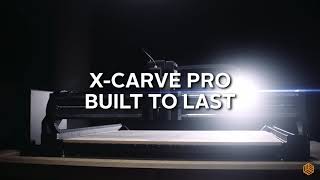 XCarve Pro CNC  Built to Last [upl. by Maud]