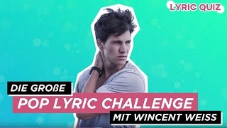 Lieder raten mit Wincent Weiss  Digster Pop Lyric Challenge ♫ [upl. by Ayotyal]