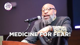 Medicine For Fear • Pastor Tolan Morgan • Fellowship Bible Baptist Church [upl. by Dazhahs]