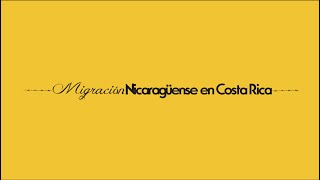 Migración nicaragüense a Costa Rica [upl. by Arraeic]