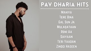 PAV DHARIA HITS  JUKEBOX  Heartbroken  Soulful  Punjabi Songs 2023  Guru Geet Tracks [upl. by Ymereg]