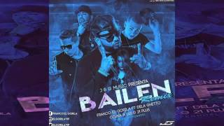 Bailen  REMIX Franco El Gorila Ft De La Ghetto Ozuna x Anuel AA  Audio Oficial [upl. by Enerod]