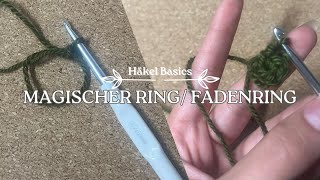 MAGISCHER RING  FADENRING🌼 Häkel Basics lernen🌼 Anfänger Tutorial [upl. by Ydieh]