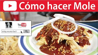 CÓMO HACER MOLE  Vicky Receta Facil [upl. by Eile191]