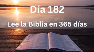 Día 182 Plan de lectura de la Biblia en 365 días [upl. by Rento903]