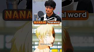 His reaction🥹 when recording NANAMI final word💯 anime jjk shorts [upl. by Fechter474]