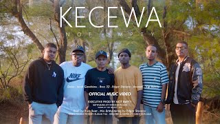 NOT EMPTY  KECEWA OFFICIAL MUSIC VIDEO [upl. by Volin]