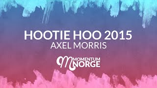 Hootie Hoo 2015  Axel Morris feat Yung Kænen [upl. by Darlleen]