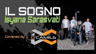 Ilsogno  Isyana Sarasvati Cover by Dcamils Band isyanasarasvati ilsognocover [upl. by Adnahsat]