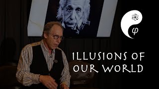 Lawrence Krauss  Illusion 2 The World as Illusion  Scientifically Informed Philosophy S1E2 [upl. by Winthorpe661]