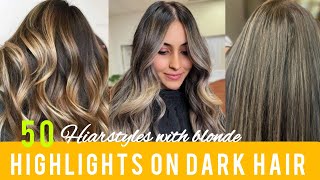 Stunning Blonde Highlights  50 Hairstyles With Blonde Highlights On Dark Hair  styleforall hair [upl. by Dunseath]