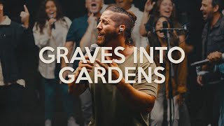 Graves Into Gardens  Elevation Worship Live  Garden Music [upl. by Josiah294]