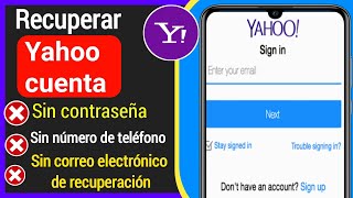 Cómo recuperar la contraseña de Yahoo sin un correo electrónico o un número de teléfono recuperación [upl. by Beitnes]