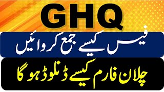 amdterectgovpk How to Download GHQ Challan Form for apply 2024  فیس کیسے جمع کروائیں [upl. by Vashti]