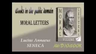 Moral Letters audiobook Lucius Annaeus SENECA [upl. by Yecrad]