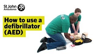 How to Use a Defibrillator AED  First Aid Training  St John Ambulance [upl. by Tonye]