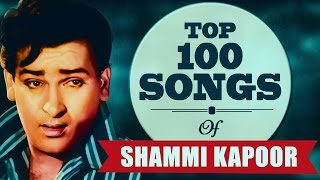 Top 100 Songs of Shammi Kapoor  शम्मी कपूर के टॉप 100 गाने  HD Songs  Mohd RafiOne Stop Jukebox [upl. by Akinaj]