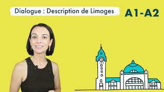 Dialogue  Description de la ville de Limoges [upl. by Lobell]