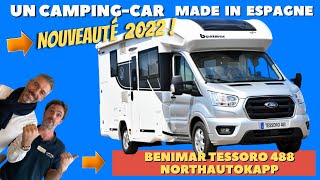 Présentation  BENIMAR TESSORO 488 NORTHAUTOKAPP 2022 avec Henry et Bertrand Campingcar33 [upl. by Llennyl55]