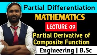 PARTIAL DIFFERENTIATIONPARTIALDIFFERENTIATION Composite functionLecture 09MATHEMATICS 1 [upl. by Barbra]