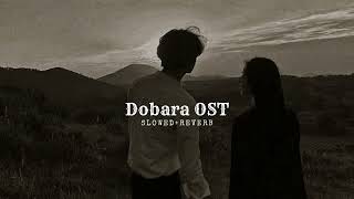 Dobara OST slowedreverb [upl. by Engel904]