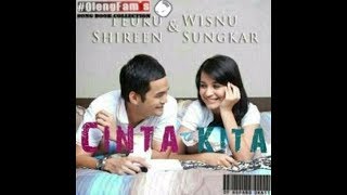 CINTA KITA SHIREEN SUNGKAR FEAT TUEKU WISNU lirik lagu [upl. by Aicilra629]