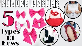 Sewing Basics 5 Types Of Bows You Should Know How to Make [upl. by Navets]