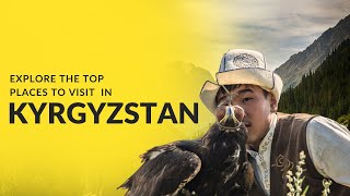 Top Places to Visit in Kyrgyzstan  Things to Do in Kyrgyzstan  Travel guide  Trek Tales [upl. by Esoj35]