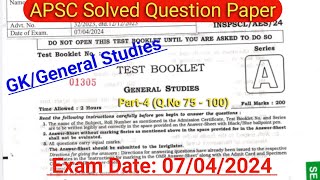 APSC Question Paper  7 April 2024 Ans Key  GK Solved Paper  Assam govt job question paper [upl. by Fagin]