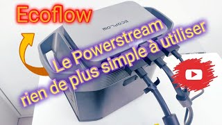 Le Powerstream la mise en fonctionnement le plus simple du marché [upl. by Hadria]