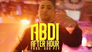 Abdi  AFTER HOUR prod von PzY Official Video [upl. by Eisak744]