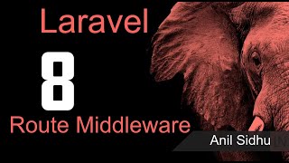 Laravel 8 tutorial  Route middleware [upl. by Nyvlem]