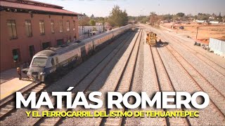 MATÍAS ROMERO  una ciudad FERROCARRILERA en OAXACA 🚂 CORREDOR INTEROCEÁNICO MÉXICO 🇲🇽 [upl. by Coralyn]