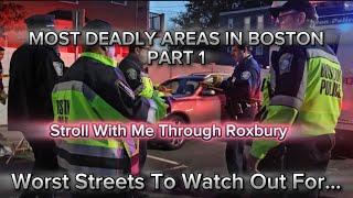 MOST DEADLY AREAS IN BOSTON  ROXBURY MASS [upl. by Harim]