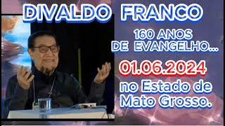 ðŸ”´ðŸ”´ DIVALDO FRANCO 160 anos do Evangelho no Estado do Mato Grosso espiritismo TE INSCREVA NO CANAL [upl. by Eanahc152]