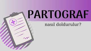 Partograf formu nasıl doldurulur [upl. by Freudberg]